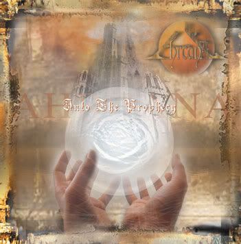 AHRCANA - INTO THE PROPHECY