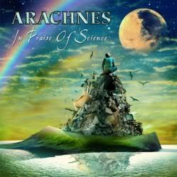 ARACHNES - IN PRAISE OF SCIENCE