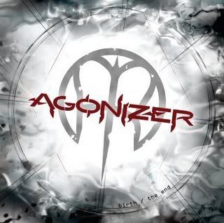 Agonizer - Birth ~ The End