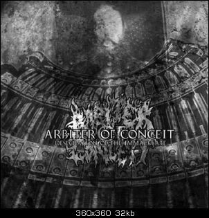 Arbiter Of Conceit - Eradico Consenescus Inritus (2008)