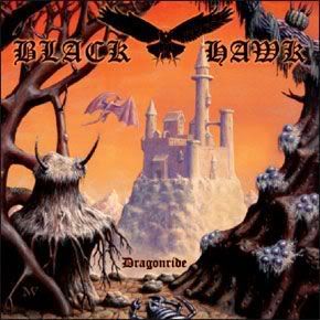 BLACK HAWK - DRAGONRIDE