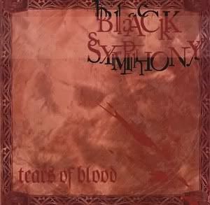 BLACK SYMPHONY - TEARS OF BLOOD