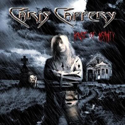 Chris Caffery - House Of Insanity (2009)