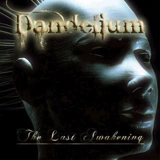 Dandelium - The Last Awakening (2009)