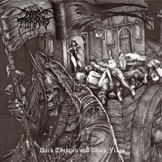 Darkthrone - Dark Thrones And Black Flags (2008)