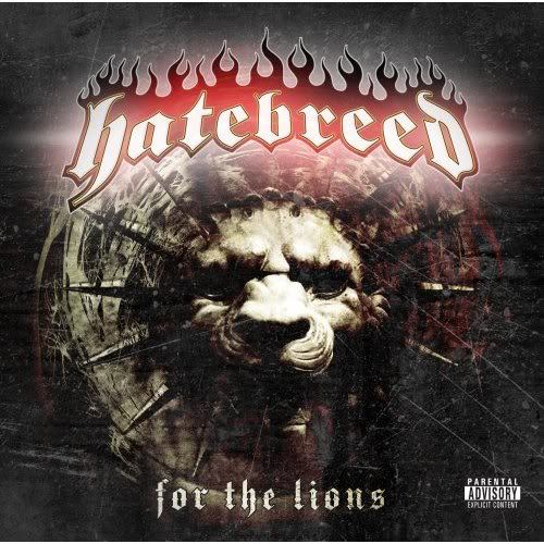 Hatebreed - For The Lions (2009)