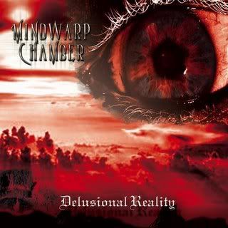 Mindwarp Chamber - Delusional Reality (2008)