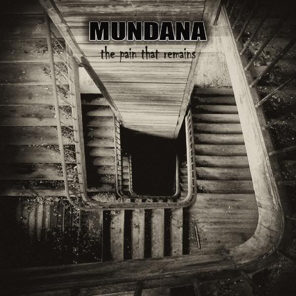 Mundana - The Pain That Remains [EP] (2009)