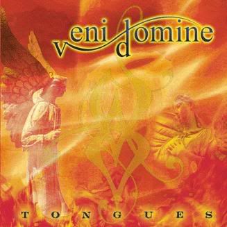 VENI DOMINE - TONGUES