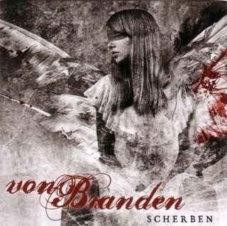 VON BRANDEN - SCHERBEN