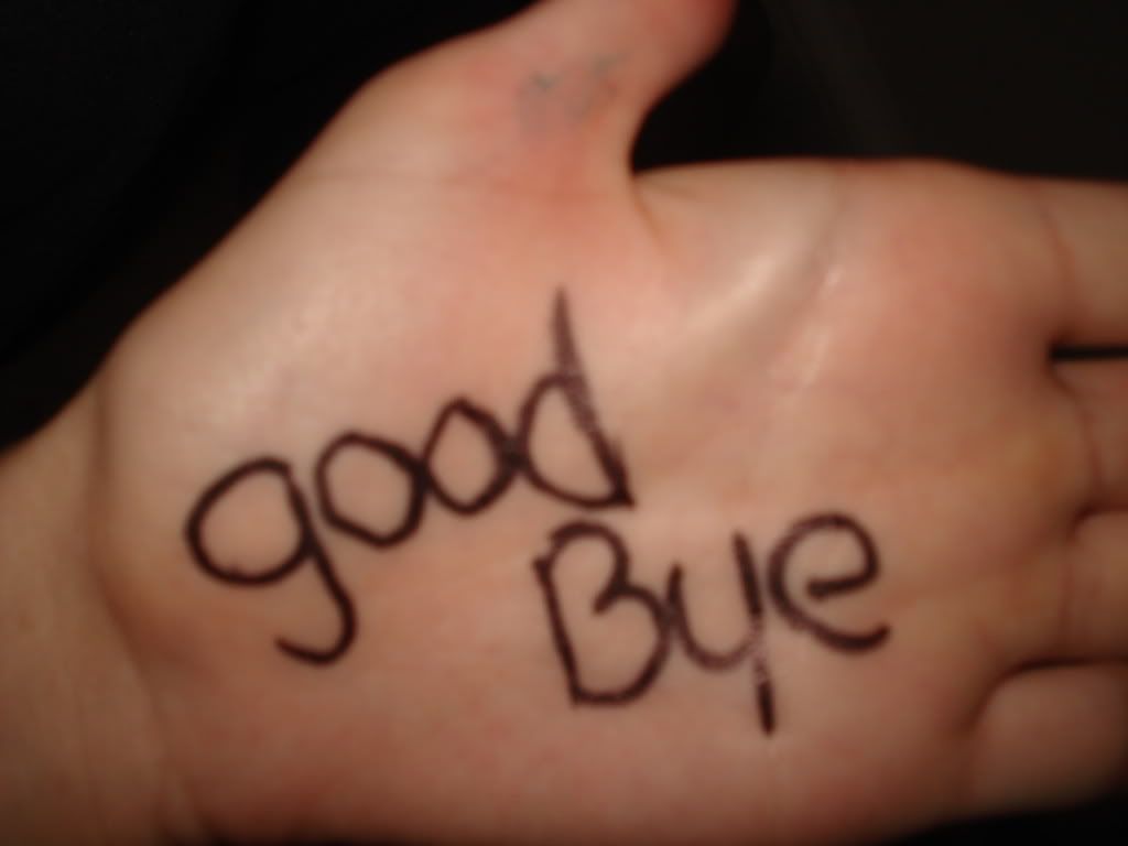 good bye