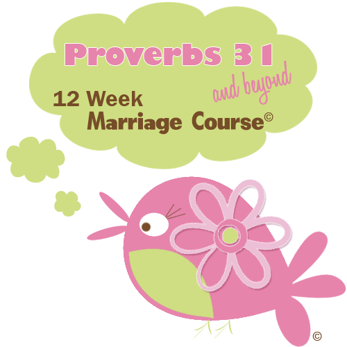 Proverbs 31 and Betond Marraige Course