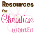 Resources for Christian Women