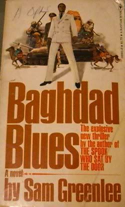 Baghdad Blues Sam Greenlee Iraq Baghdad Novel