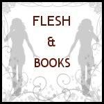 Flesh & Books